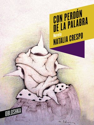 cover image of Con perdón de la palabra